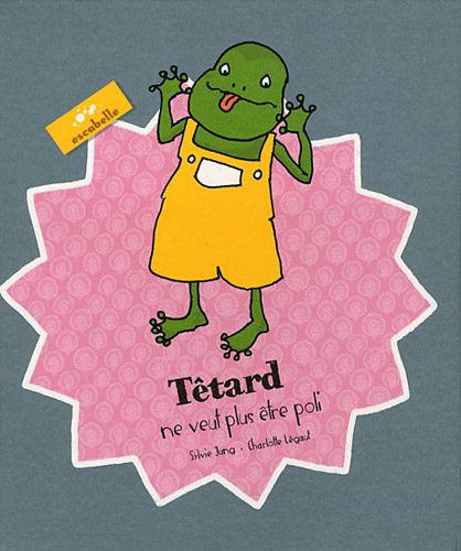 couverture de : T&ecirc;tard ne veut plus &ecirc;tre poli